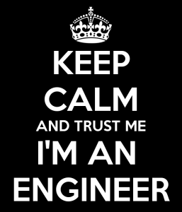 keep-calm-and-trust-me-i-m-an-engineer